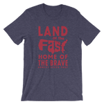 Land of the Fast! T-Shirt